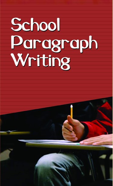 School Paragraph Writing 