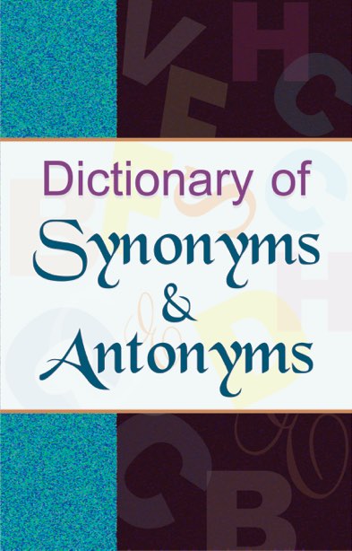Dictionary of Synonyms & Antonyms 