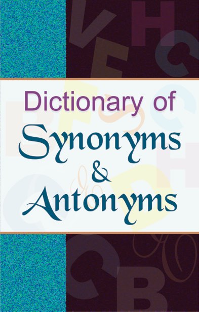 Dictionary of Synonyms & Antonyms