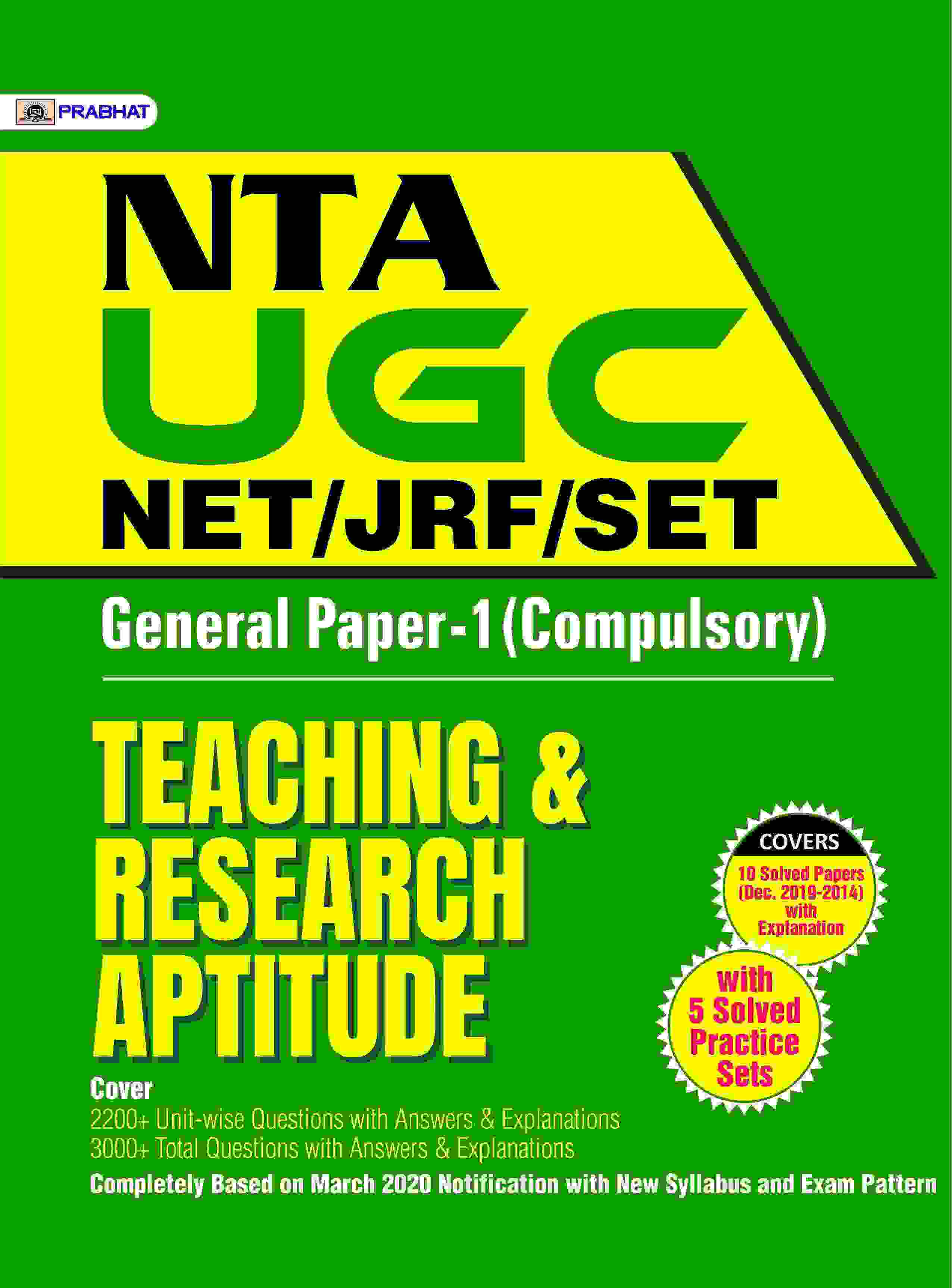NTA UGC NET/JRF/SET GENERAL PAPER-I TEACHING & RESEARCH APTITUDE WITH 10 SOLVED PAPERS AND 5 PRACTICE SETS 