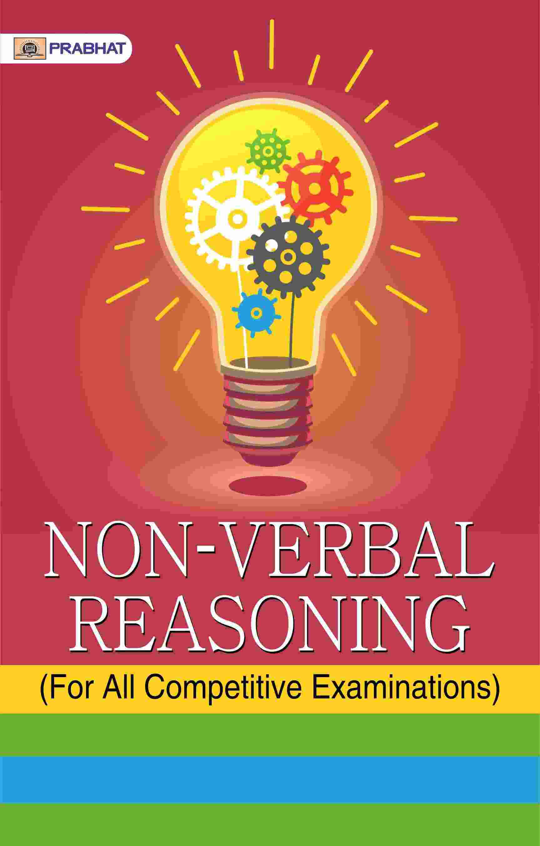 Non-Verbal Reasoning (For all Competitive Examinations) 