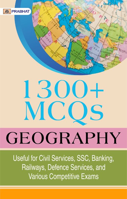 1300 + MCQs GEOGRAPHY