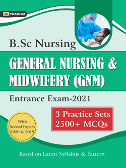 B.Sc Nursing General Nursing & Midwifery (GNM) 