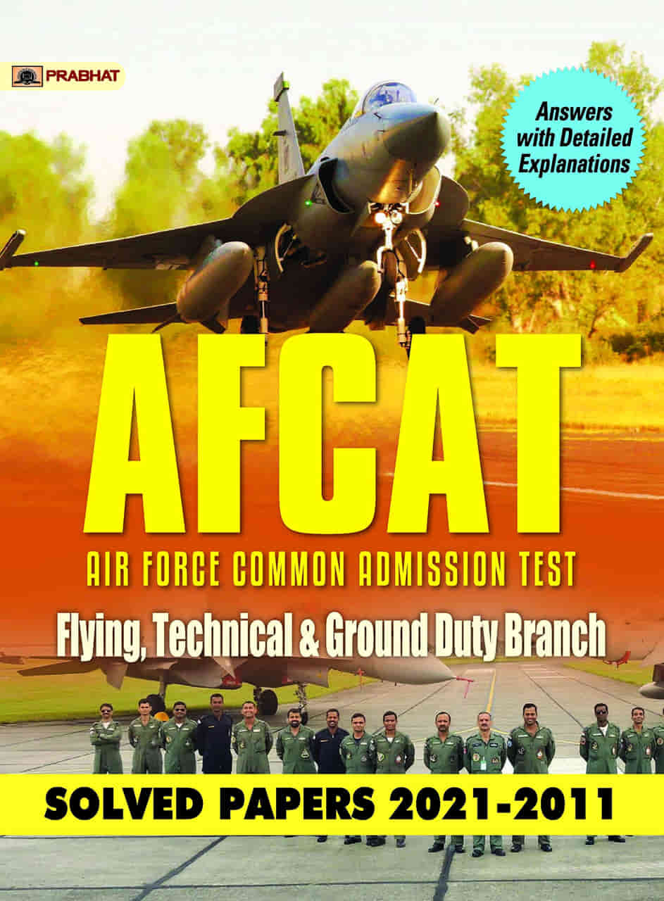 AFCAT Air Force Common Admission Test Solved Papers 2020-2011 