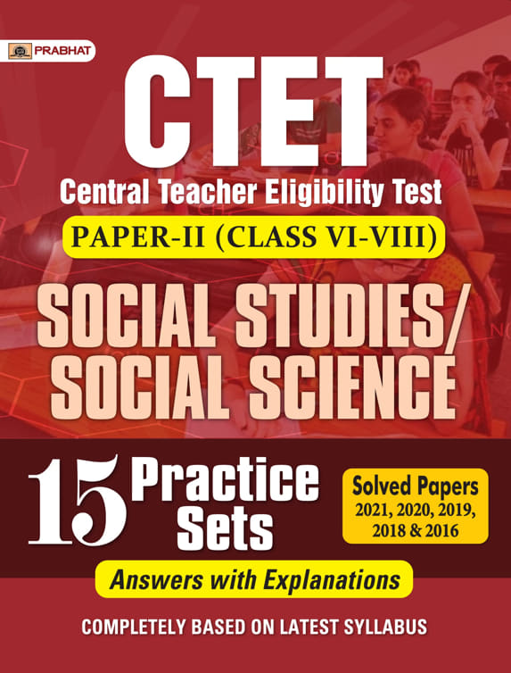 CTET Central Teacher Eligibility Test Paper-Ii (Class: 6-8) Social Stu... 