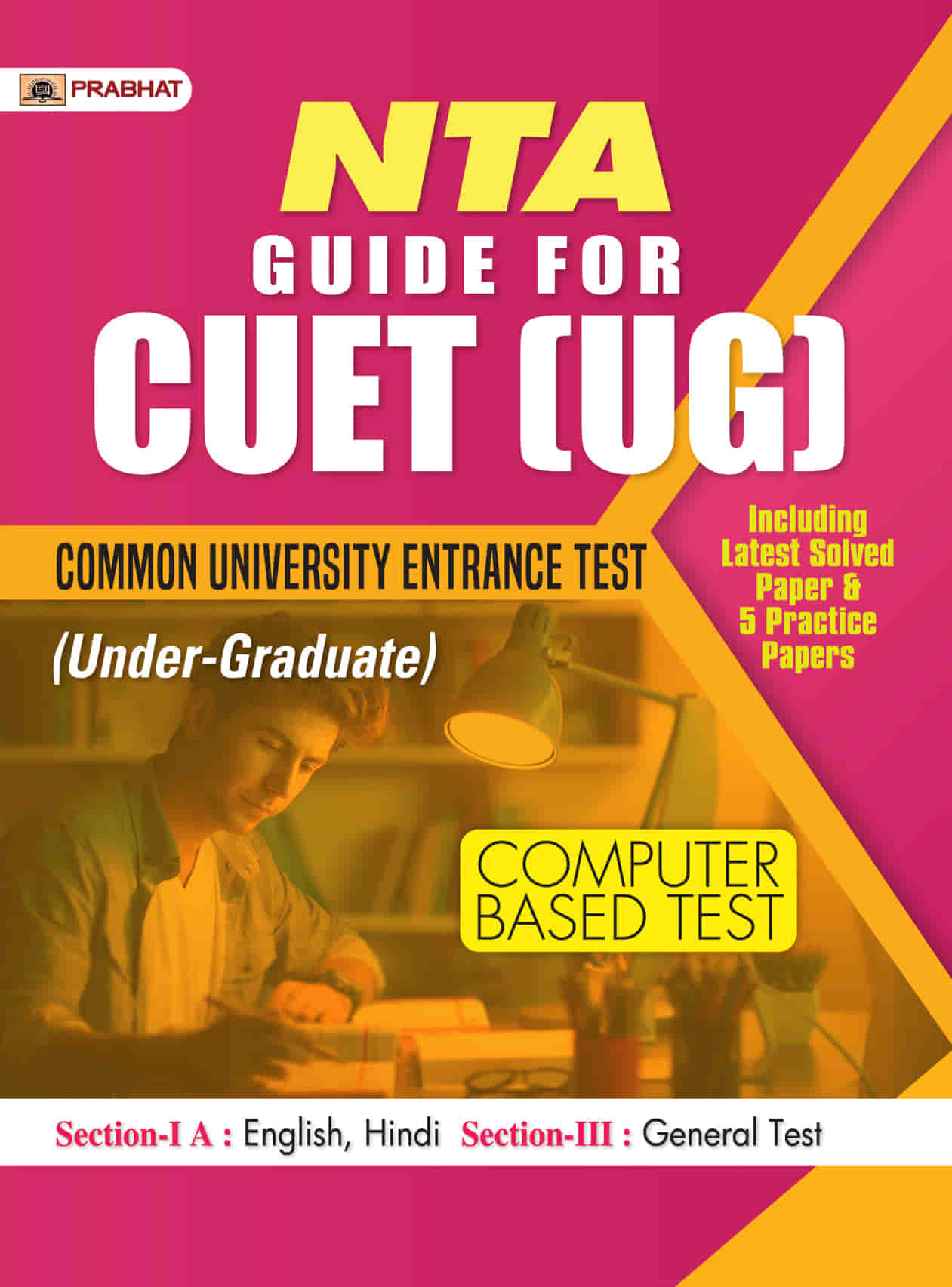Guide For CUET (UG) Common University Entrance Test (Under-Graduate) C... 