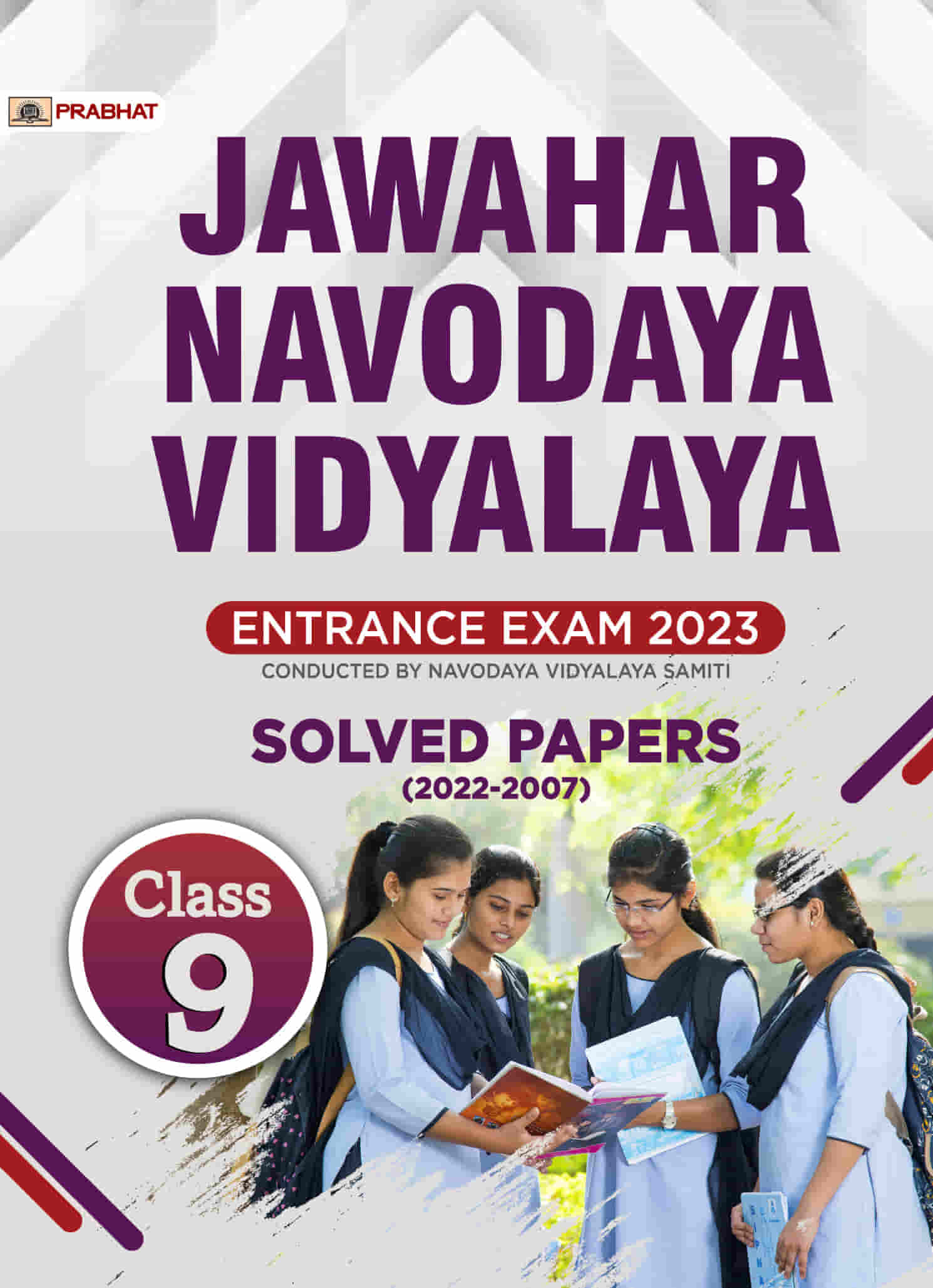 Jawahar Navodaya Vidyalaya Entrance Exam Class-9 Solved Papers (2022-2007) 
