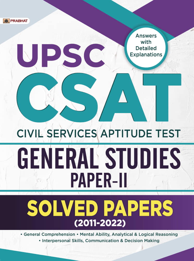 UPSC CSAT General Studies Paper-II (Civil Services Aptitude Test Solve... 