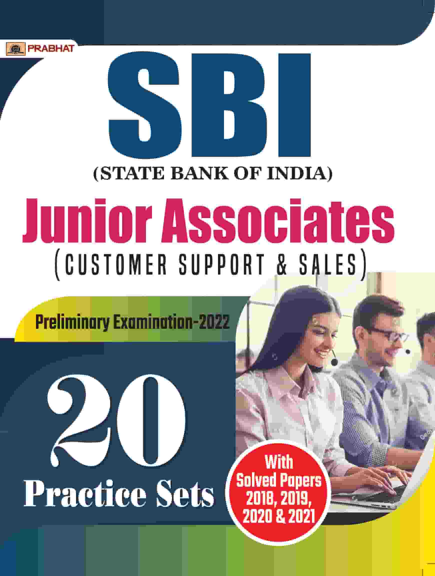 SBI Junior Associates Preliminary Examination-2022 20 Practice Sets
