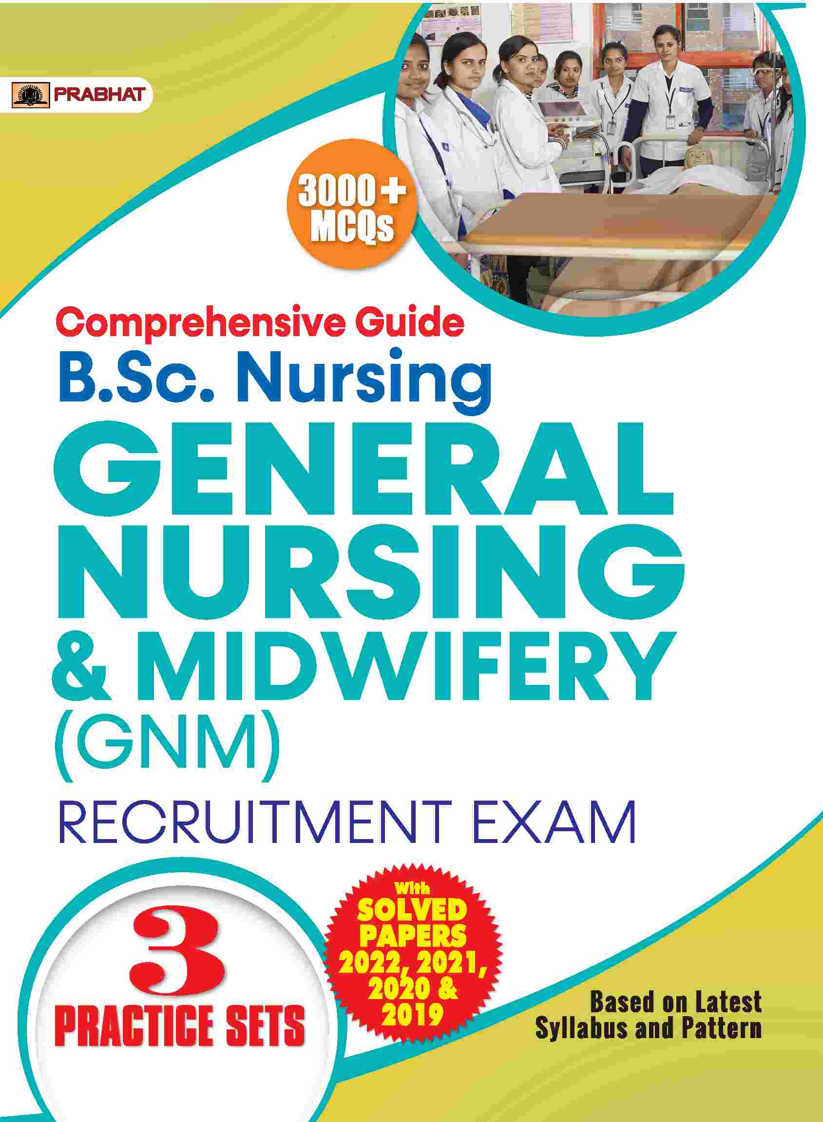 Comprehensive Guide B.Sc Nursing General Nursing & Midwifery (GNM) Rec... 