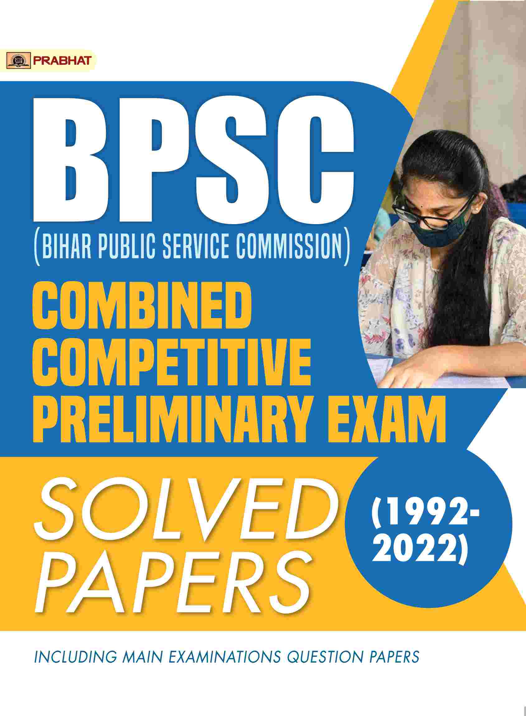 BPSC (Bihar Public Service Commission) Combined Competitive Preliminary Exam Solved Papers (1992–2022)