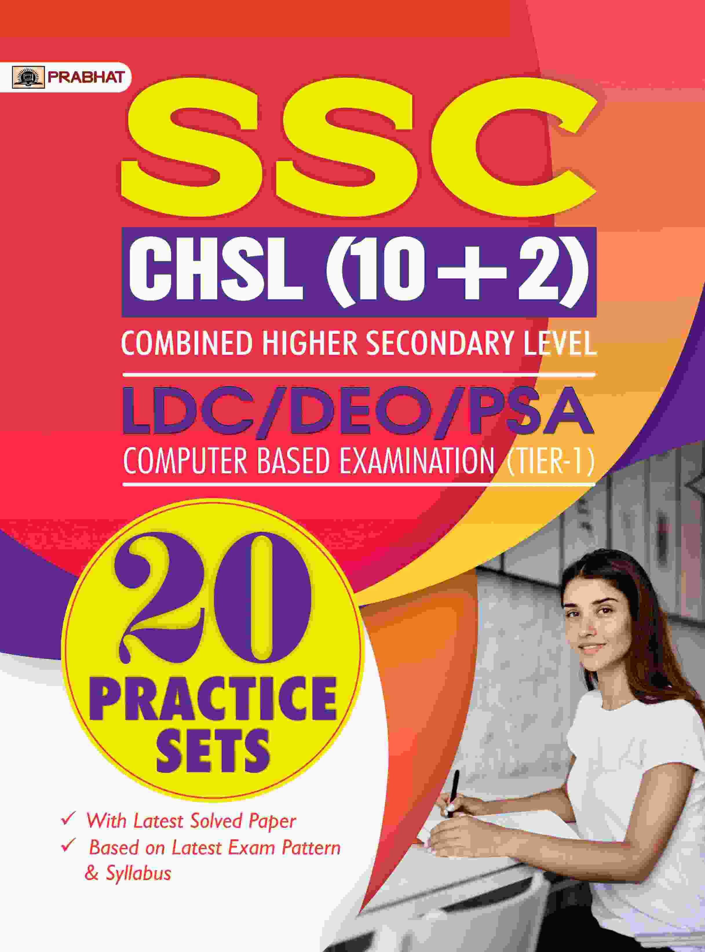 SSC CHSL (10+2) Combined Higher Secondary Level LDC/DEO/PSA Computer Based Examination (Tier-1) 20 Practice Sets in English 
