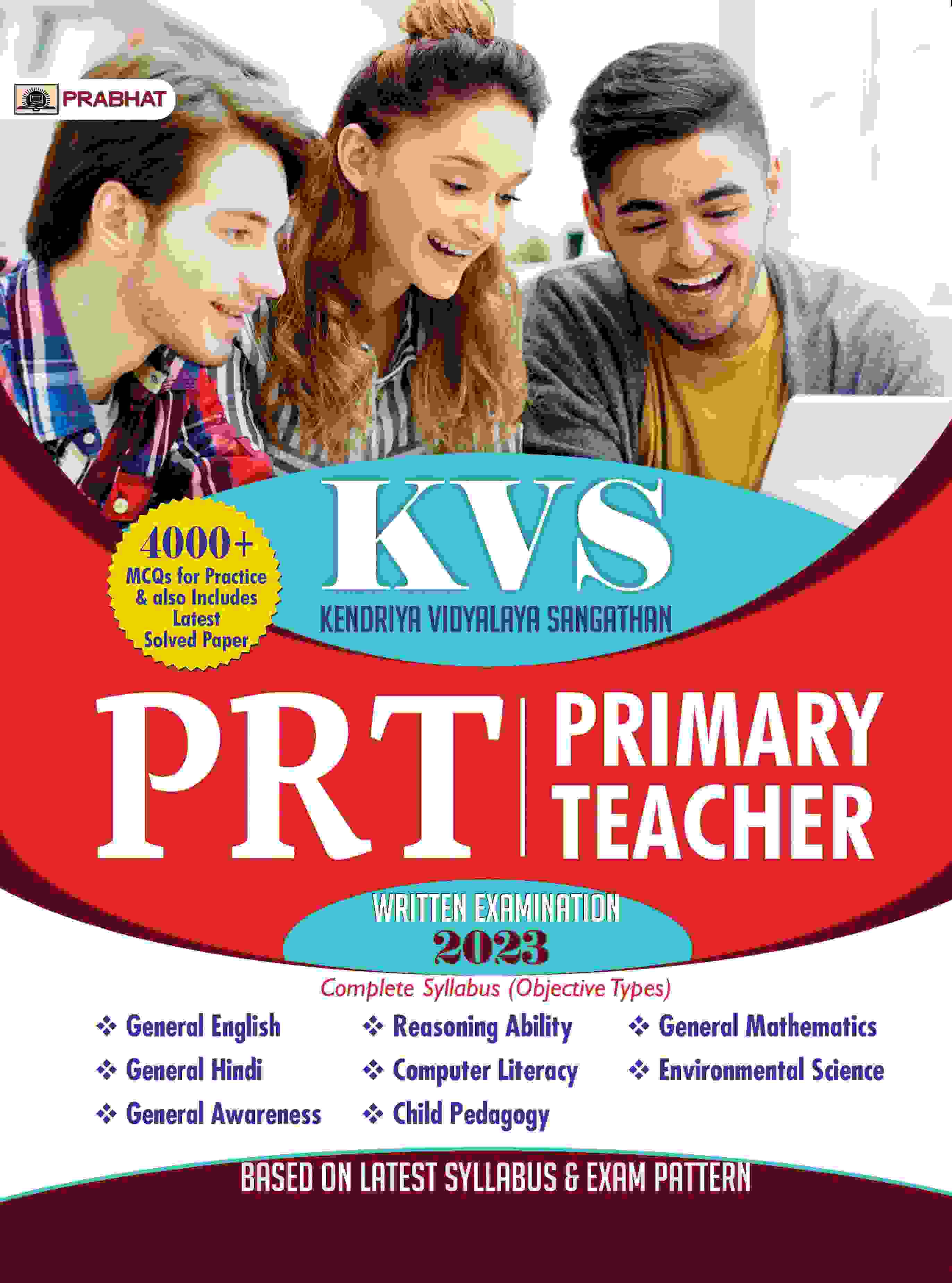 KVS Kendriya Vidyalaya Sangathan PRT : Primary Teacher Written Examina...