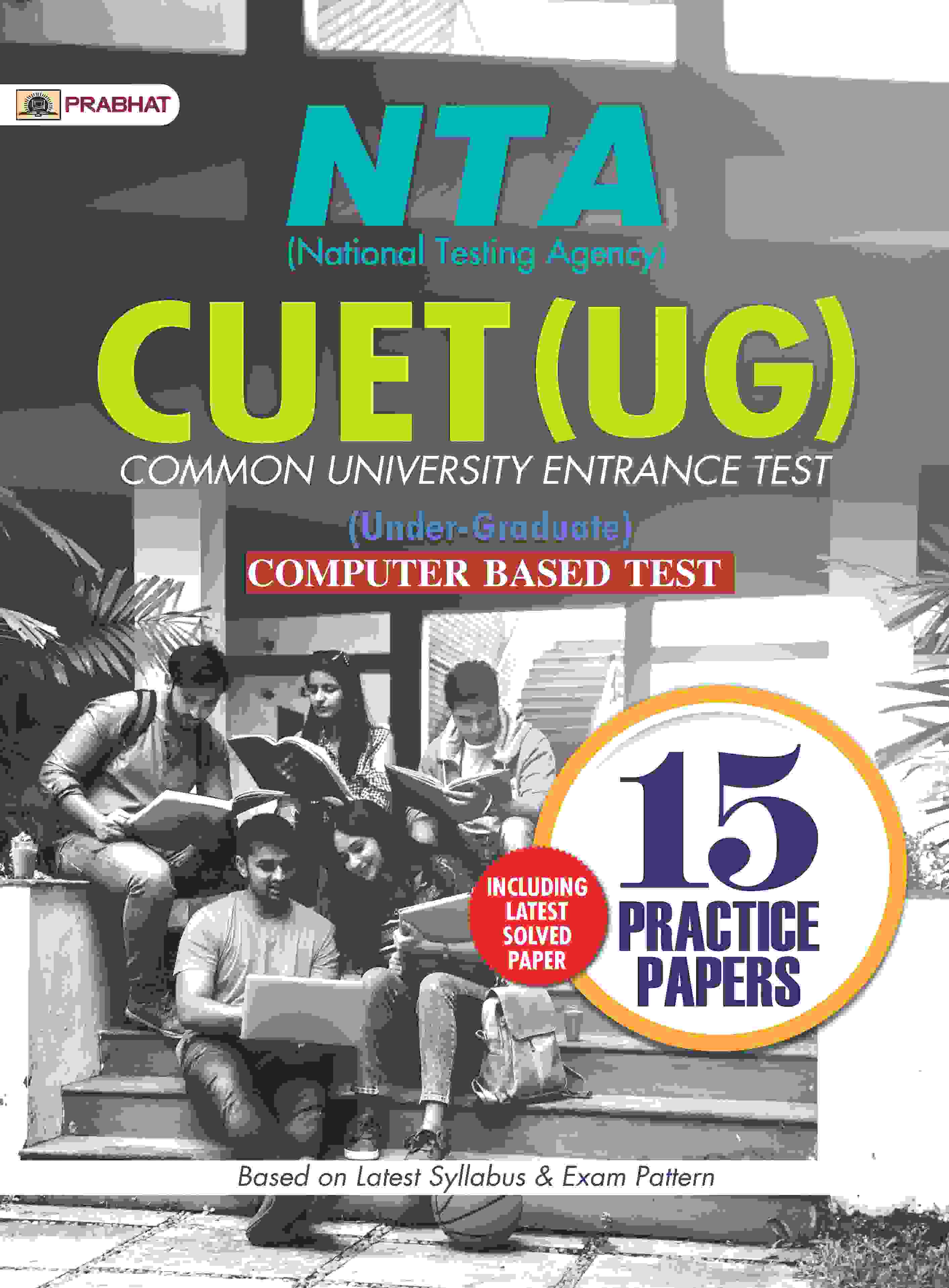 NTA (National Testing Agency) CUET (UG) Common University Entrance Tes... 
