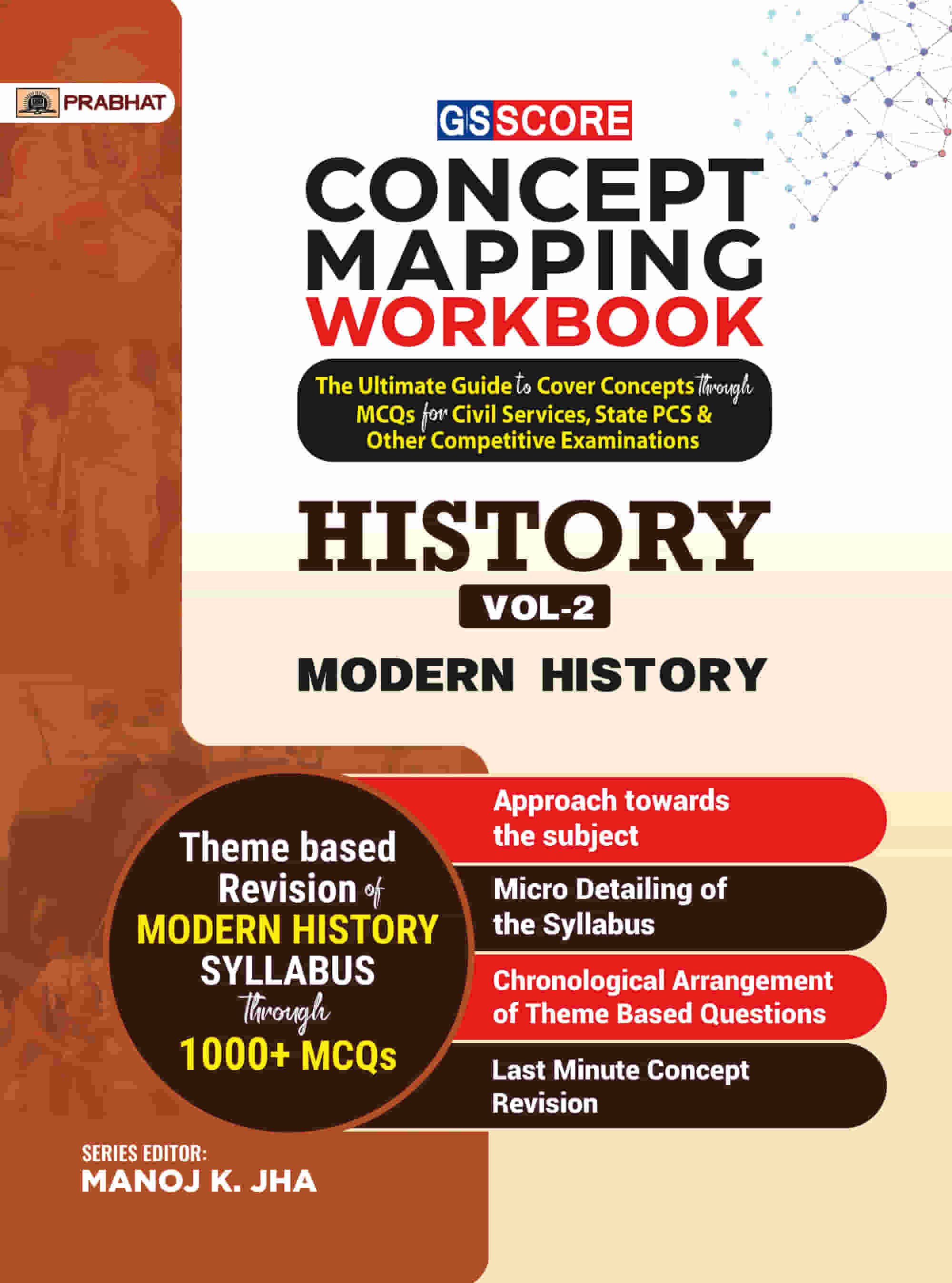 GS SCORE Concept Mapping Workbook - History Vol-2 : Modern History