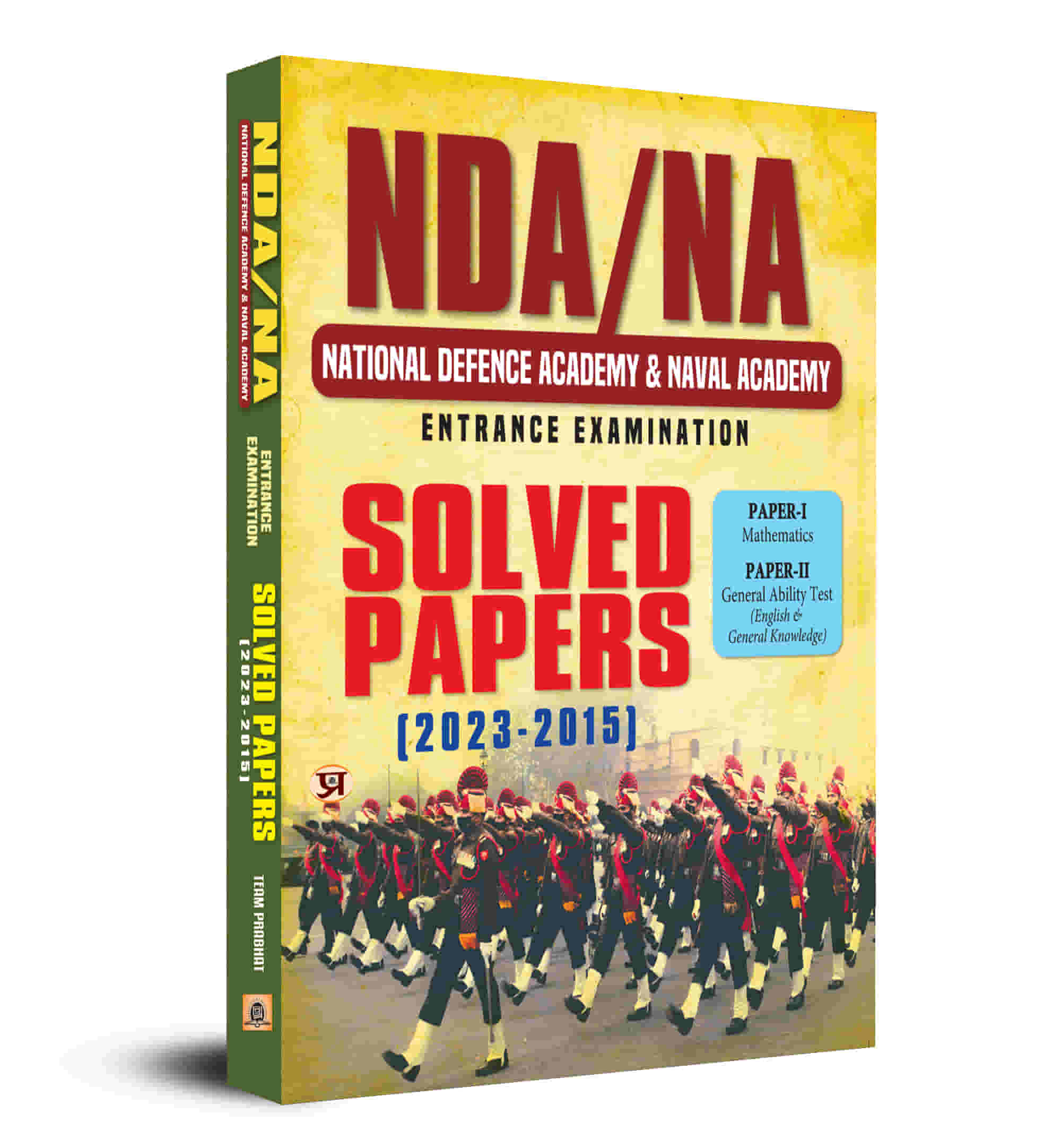 NDA/NA National Defence Academy & Naval Academy Entrance Examination Solved Paper  2023-2015