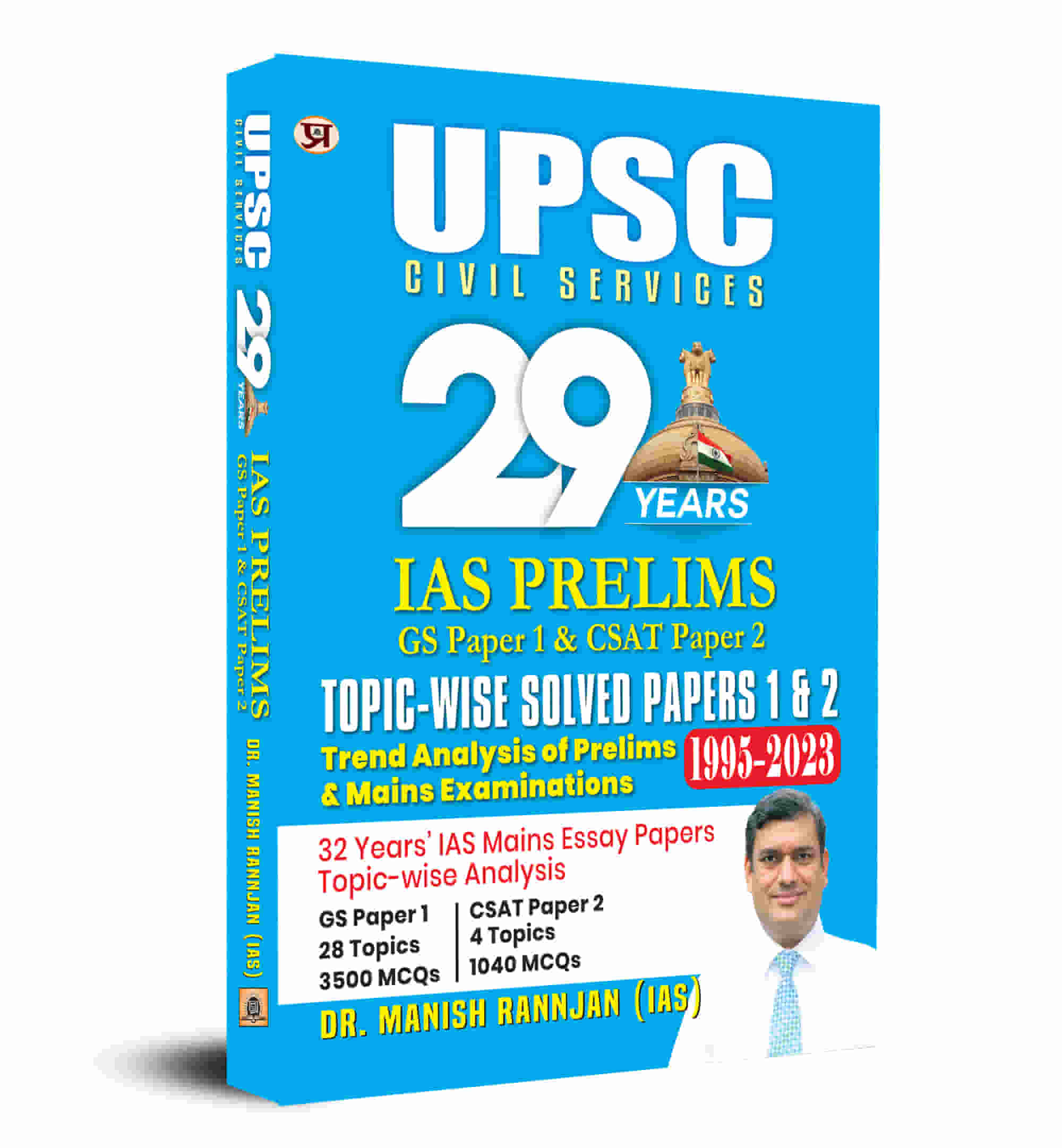 UPSC Civil Services  29 Years Ias Prelims Gs Paper 1 & Csat Paper 2 Topic-Wise Solved Papers 1 & 2 1995-2023