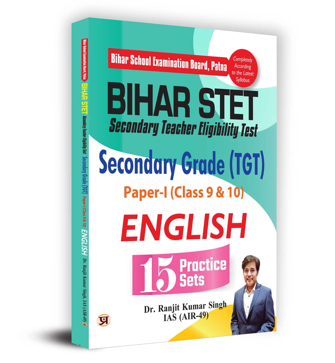 Bihar STET Secondary Teacher Eligibility Test Secondary Grade (TGT) Paper-1 (Class 9 & 10) English 15 Practice Sets