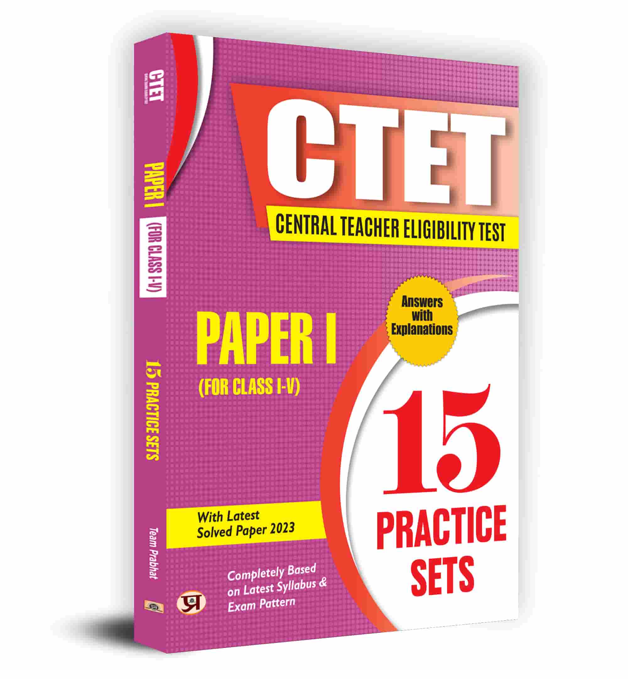 CTET Central Teacher Eligibility Test Paper-1 (Class I-V) 15 Practice ... 