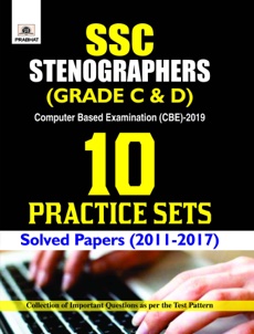 SSC STENOGRAPHER (GRADE C AND D) COMPUTER BASED EXAMINATION (CBE)-2019 10 Practice Sets 