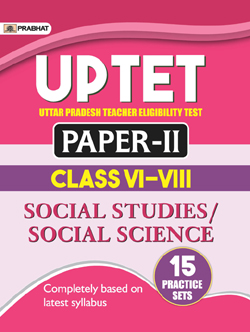 UPTET Uttar Pradesh Teacher Eligibility Test Paper-II (Class: VI-VIII) Soci...