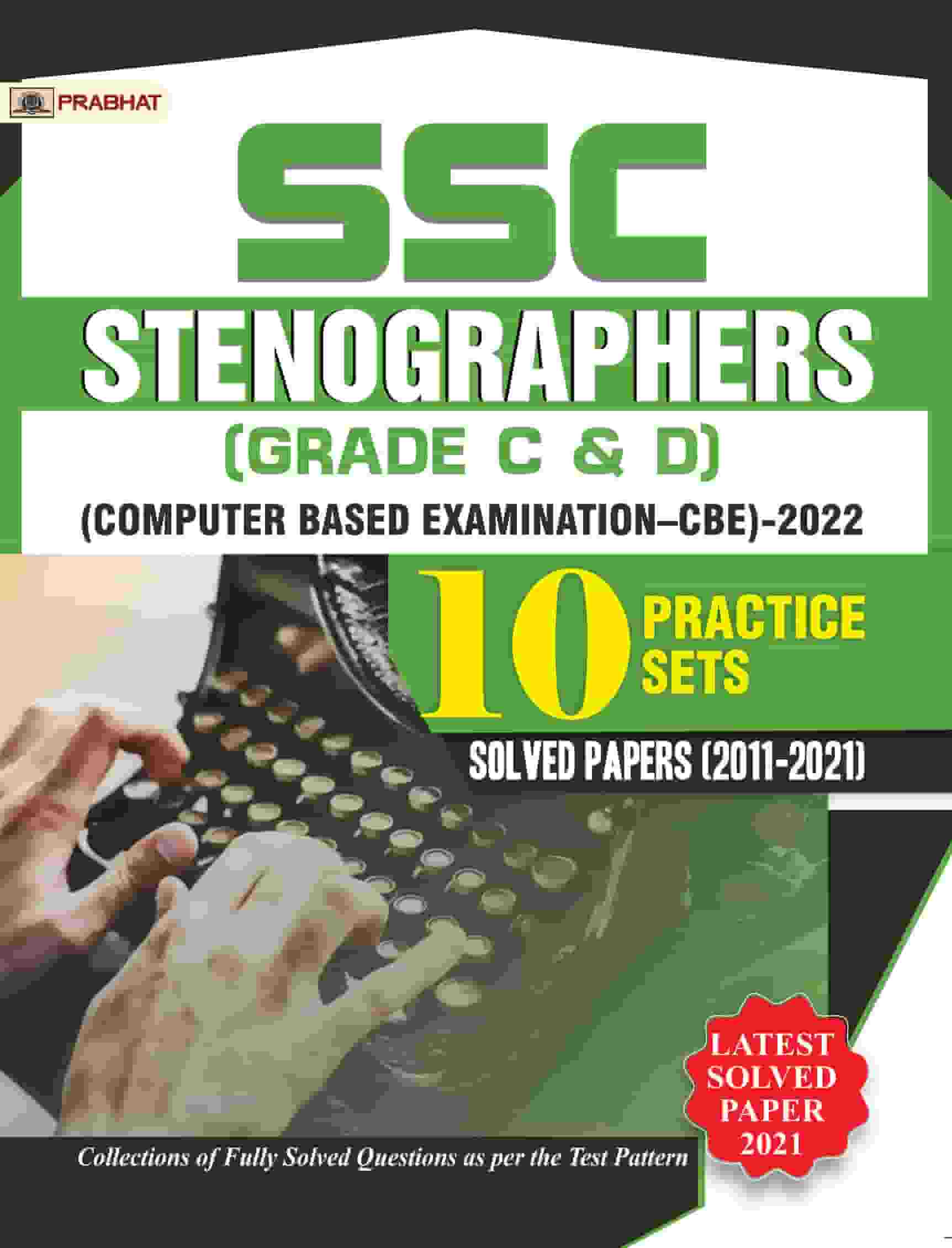 SSC Stenographers (Grade C & D) Computer Base...